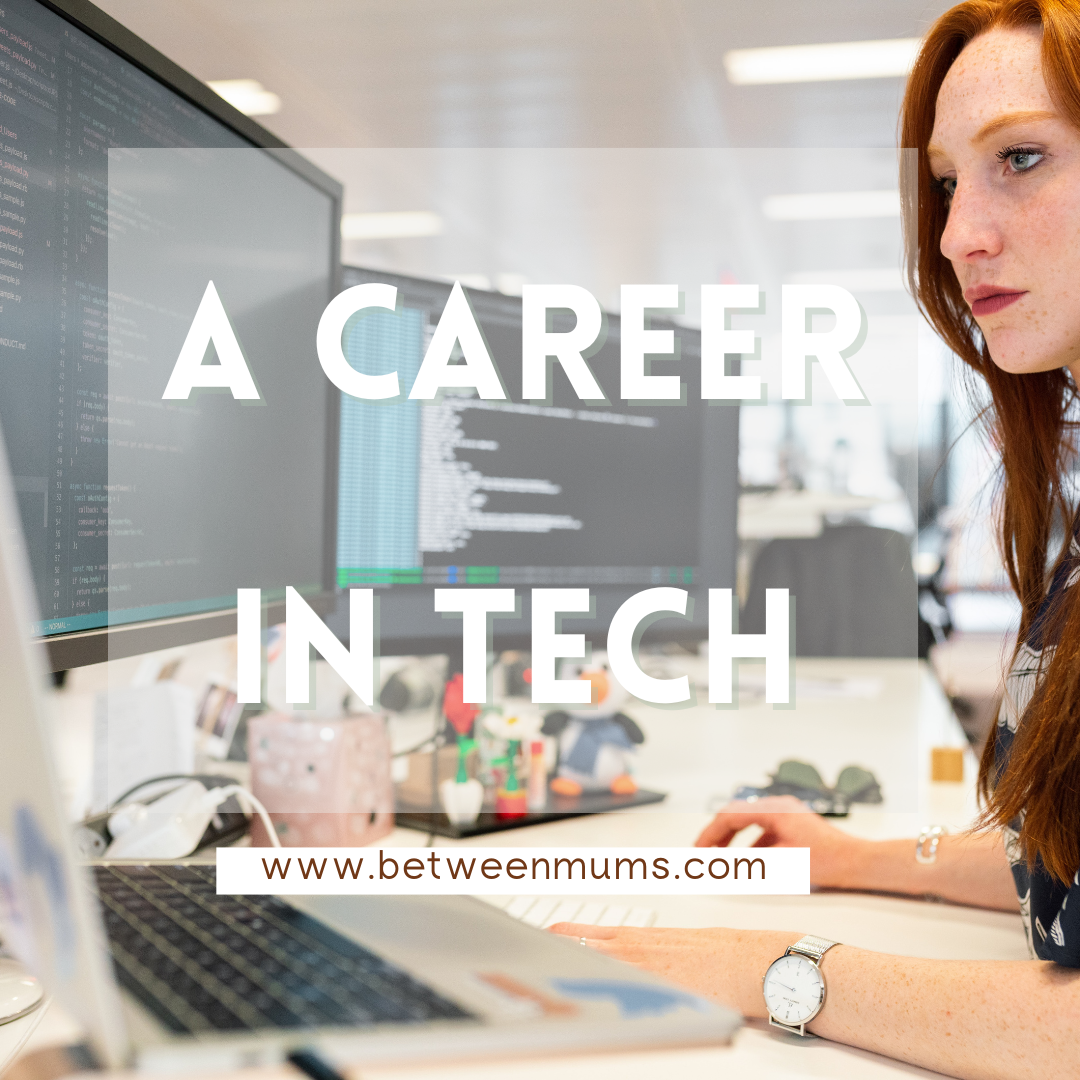 A CAREER IN TECH